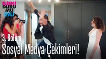 Sosyal medya çekimleri! - İlişki Durumu Evli 3  Bölüm