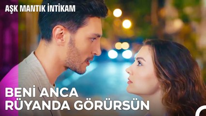 Aranızdaki Aşk Tansiyonu Şaka Mı - Aşk Mantık İntikam