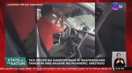 Taxi driver na nangontrata at nagtangkang tangayin ang bagahe ng pasahero, arestado | SONA