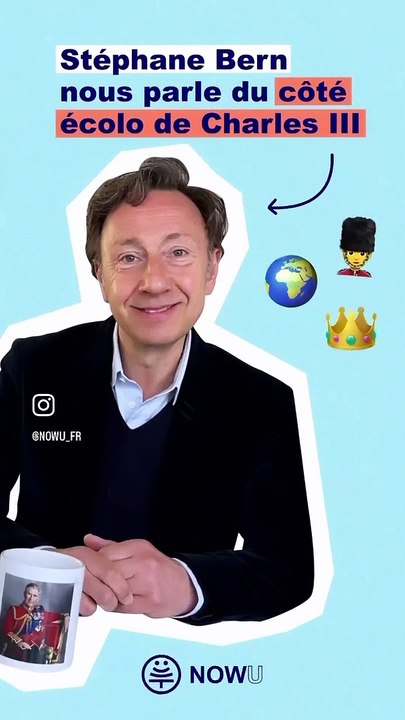 NOWU avec Stéphane Bern : Charles III, un roi écolo ?