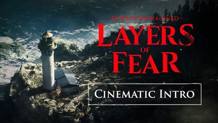 Tráiler de intro cinemática de Layers of Fear