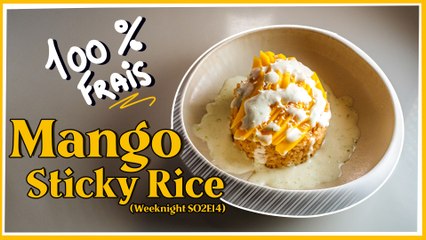 Mango Sticky Rice, le dessert pour cet été
