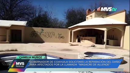 MASACRE DE ALLENDE, REPARACIÓN DE DAÑOS