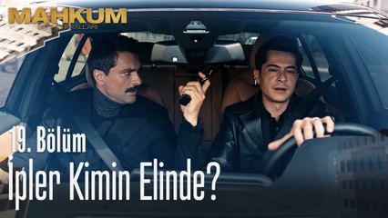 İpler kimin elinde? - Mahkum 19. Bölüm