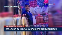 Viral, Pedagang Baju Bekas di Gedebage Todong Pisau ke Pembeli Wanita!