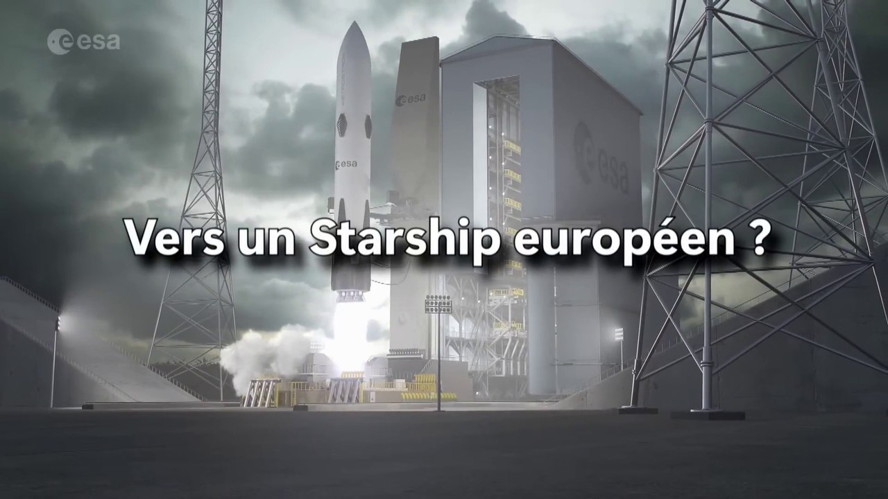 Vers un Starship européen ? -  Une dose d'espace #111