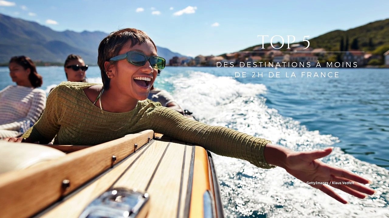 Les plus belles destinations à moins de 2h de la France