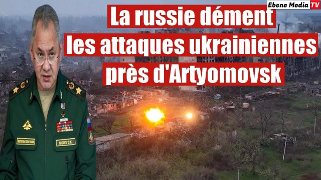 La russie dément les attaques ukrainiennes près d'Artyomovsk