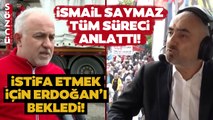 Kerem Kınık'ın İstifa Sürecini Bir de İsmail Saymaz'dan Dinleyin! İşte Tüm Detaylar