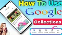 Google Collection  কি এবং কিভাবে Use করবেন || How To Use Google Collections