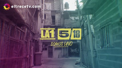 La 1-5/18 Somos Uno - Capítulo 25 completo