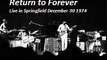 Chick Corea & Return to Forever - bootleg Springfield, MA, 11-30-1974 part two