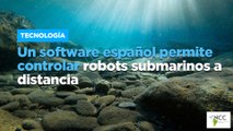 Un software español permite controlar robots submarinos a distancia