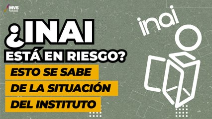 INAI, su futuro está en manos de la SCJN