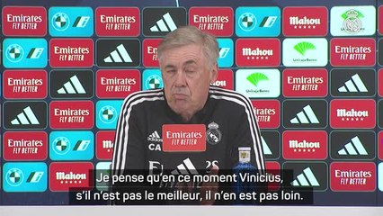 Real Madrid - Ancelotti : "Vinicius ? S'il n'est pas le meilleur du monde, il n'en est pas loin"