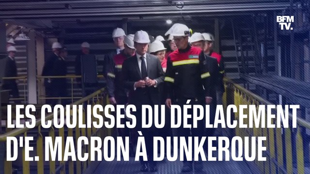 Visite d'usine et casserolade: les coulisses du déplacement d'Emmanuel Macron à Dunkerque