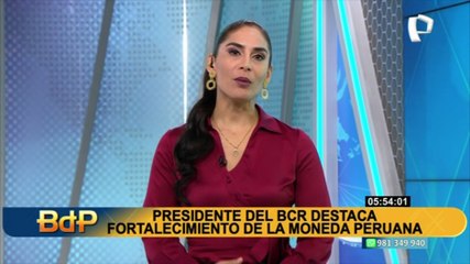Presidente del BCR destaca fortalecimiento de la moneda peruana