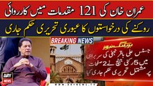 Court issues detailed verdict on Imran's plea seeking dismissal of 121 cases