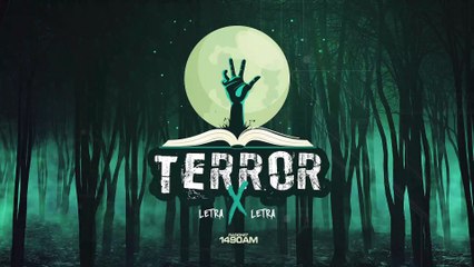 Terror Letra x Letra 12 de mayo 2023