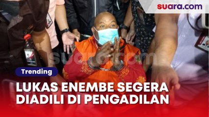 Diserahkan ke Jaksa, Lukas Enembe Segera Diadili di Pengadilan