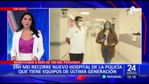 Nuevo hospital de la Policía Nacional Luis N. Sáenz se inaugurará al 100% este 31 de mayo