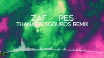 Zaf - Πες (Thanasis Sgouros Remix)