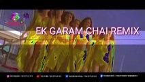 Ek Garam Chai Remix | HDJPK | DJ Zeetwo X DJ Sandesh | VDJ DH Style