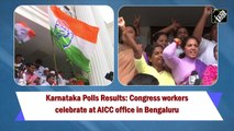 Karnataka Polls Results: Congress workers celebrate at AICC office in Bengaluru