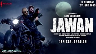 JAWAN - Official Trailer | Shah Rukh Khan | Vijay Sethupathi | Nayanthara, Deepika Padukone Updates