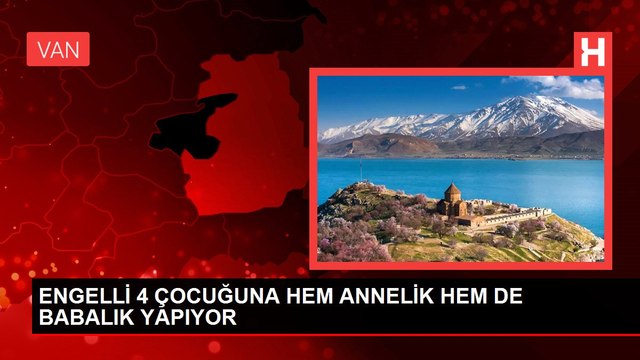 ENGELLİ 4 ÇOCUĞUNA HEM ANNELİK HEM DE BABALIK YAPIYOR