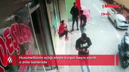 Husumetlisinin açtığı ateşte kurşun başını sıyırdı; o anlar kamerada