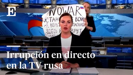 Así fue el momento en el que una periodista rusa interrumpe un informativo con un mensaje contra la guerra