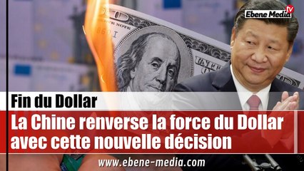 La Chine renverse la puissance du Dollar américain dans le commerce mondial