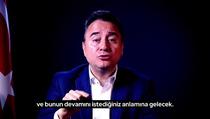 Ali Babacan: Pazartesi yepyeni bir Türkiye’ye uyanalım