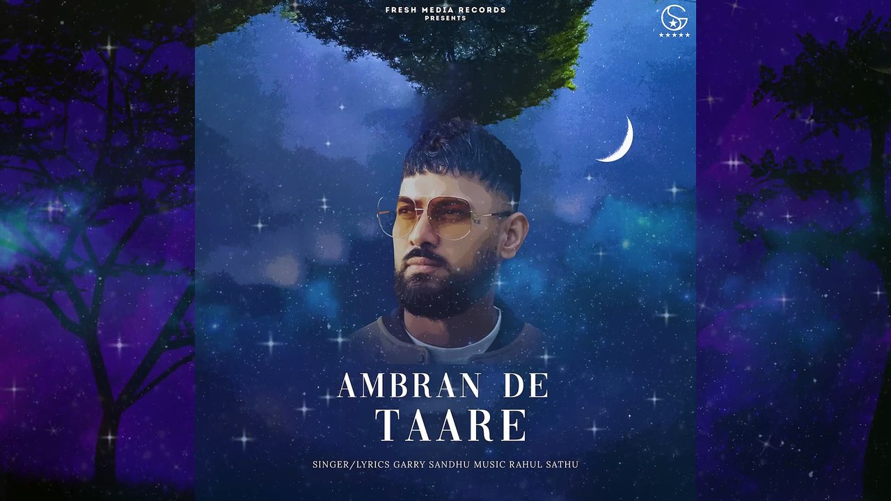 Ambran de Taare  Garry Sandhu Official Song 2023  _1080p