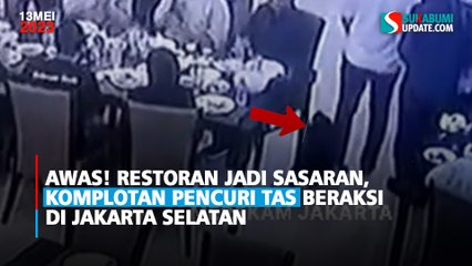 Awas! Restoran Jadi Sasaran, Komplotan Pencuri Tas Beraksi di Jakarta Selatan