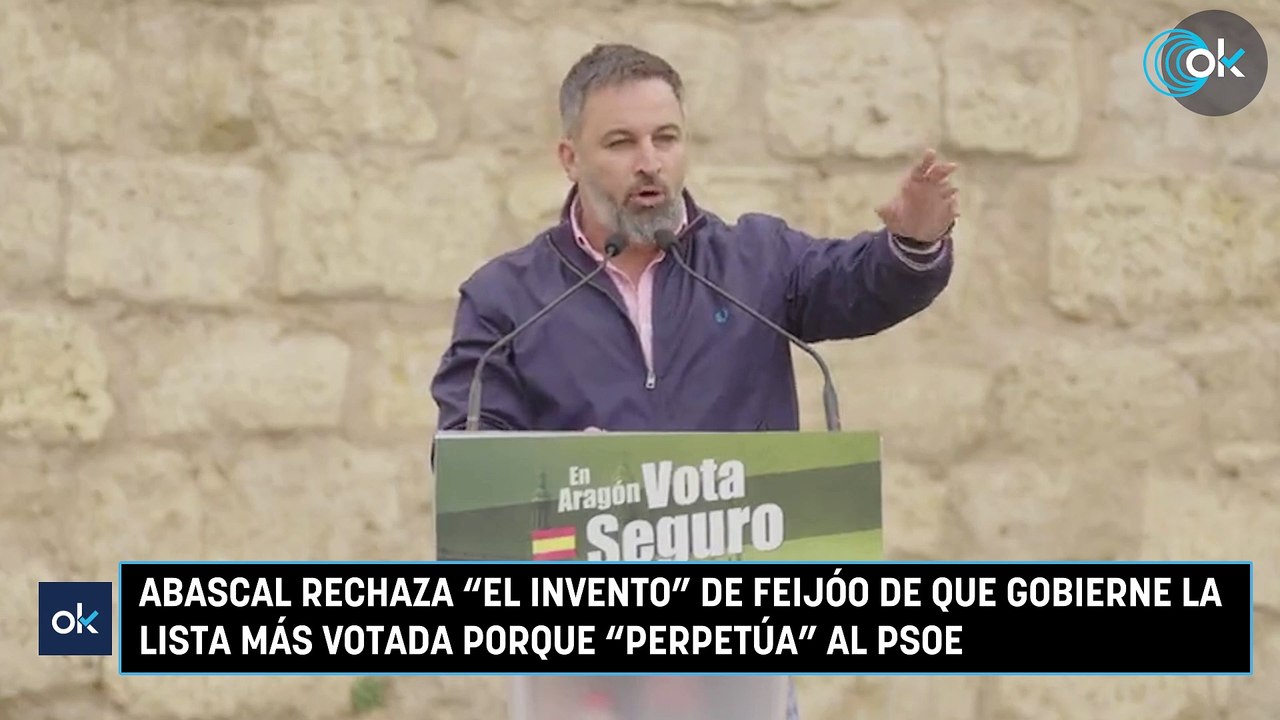Abascal rechaza "el invento" de Feijóo de que gobierne la lista más ...