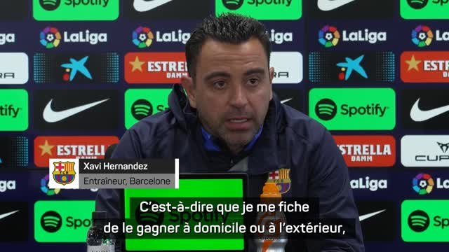 Barça - Xavi : Je me fiche de gagner la Liga à domicile ou à l'extérieur