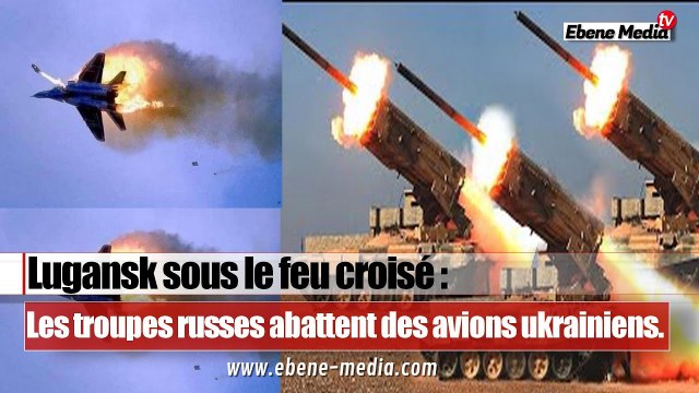 Crise en Ukraine : Deux avions ukrainiens abattus par les forces russes-