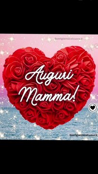Buona Festa della Mamma Auguri da BuongiornoColCuore