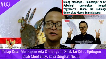 Tetap Kuat Meskipun Ada Orang yang Sirik ke Kita ; Epilogue Crab Mentality. Edisi Singkat No. 03 - Gilang Mbsnags #psikologi #gilangmbsnags #pengembangandiri #sirik #iri #dengki #mentalkepiting #staystrong