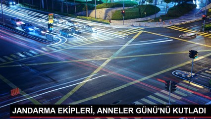 JANDARMA EKİPLERİ, ANNELER GÜNÜ'NÜ KUTLADI