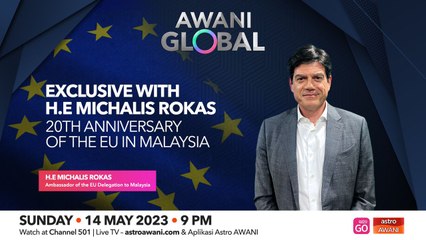 AWANI Global: Exclusive with H.E Michalis Rokas | 20th Anniversary of the EU in Malaysia