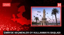 İZMİR'DE SEÇMENLER OY KULLANMAYA BAŞLADI