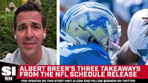 Albert Breer's Three Takeaways From the NFL Schedule