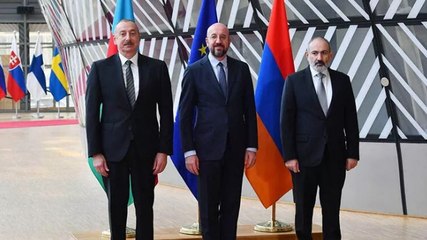 Aliyev, Michel ve Paşinyan’dan Brüksel’de üçlü zirve