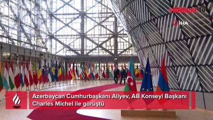 Aliyev, Michel ve Paşinyan’dan Brüksel’de üçlü zirve