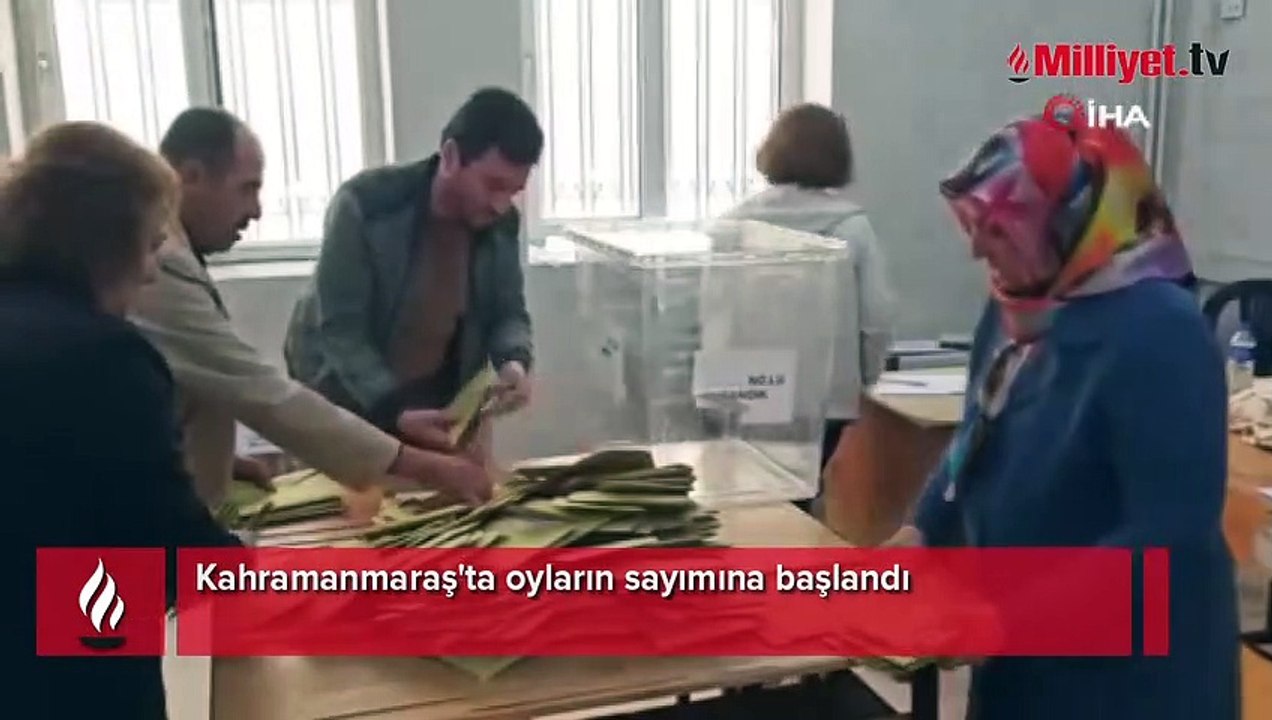 Kahramanmaraş'ta oyların sayımına başlandı