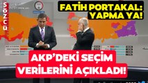Fatih Portakal AKP'deki Son Dakika Verilerini Açıkladı! İşte Şaşırtan Sonuç