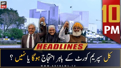ARY News Headlines | 10 PM | 14th May 2023